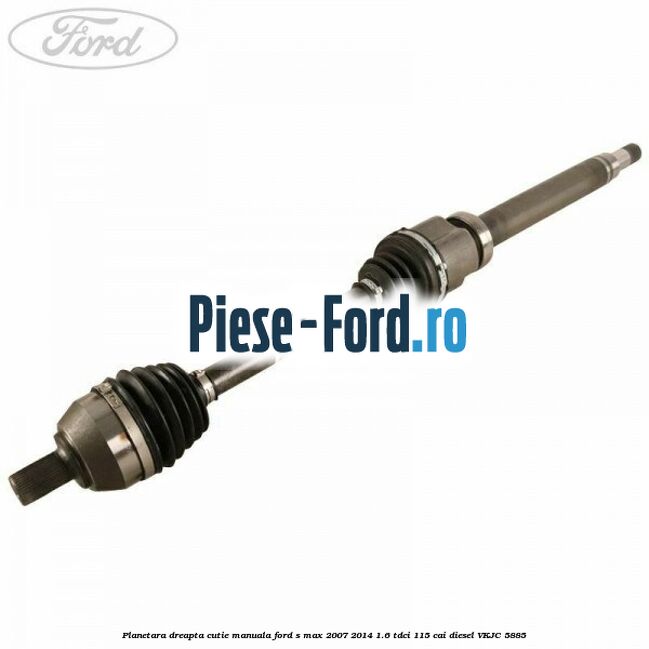Colier mic planetara 34 mm spre roata Ford S-Max 2007-2014 1.6 TDCi 115 cai diesel